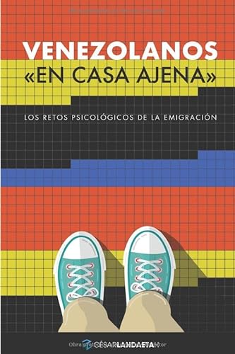 Imagen de archivo de VENEZOLANOS EN CASA AJENA: Los retos psicolgicos de la emigracin (Coleccin Libros Cortos) a la venta por Revaluation Books