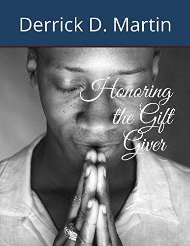 Stock image for Honoring the Gift Giver for sale by Revaluation Books