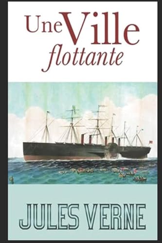 9781973141877: Une Ville flottante