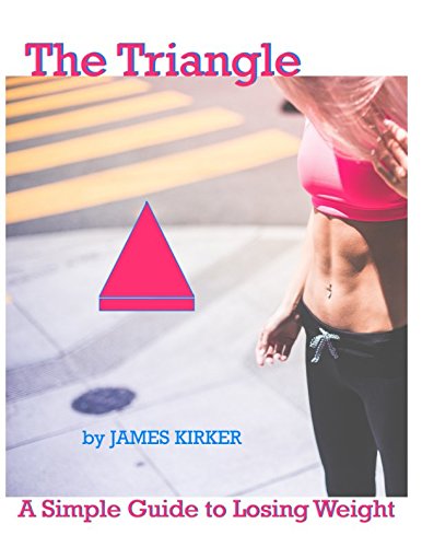 Imagen de archivo de The Triangle: A Simple Guide to Losing Weight a la venta por Revaluation Books