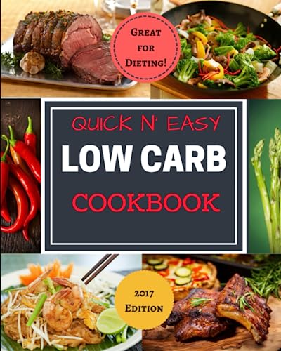 Beispielbild fr Quick N' Easy Low Carb Cookbook: Simple | Delicious | Diet Friendly zum Verkauf von ThriftBooks-Dallas