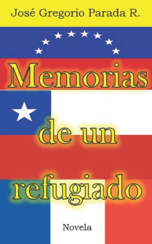 9781973167020: Memorias de un refugiado: Novela (Spanish Edition)