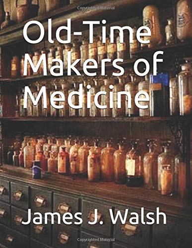 9781973172468: Old-Time Makers of Medicine