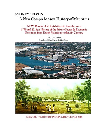 Beispielbild fr A New Comprehensive History of Mauritius Volume 2: From the Birth of Parliament to the 21st Century zum Verkauf von Revaluation Books