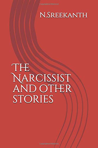 Stock image for The Narcissist and other stories for sale by Integrity Books Corp.