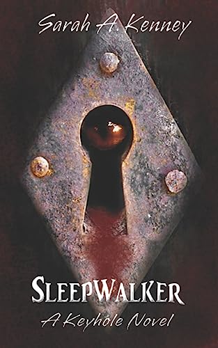 Stock image for Sleepwalker A Keyhole Novel 1 The Keyhole Novels for sale by PBShop.store US