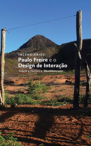 Stock image for Incendirios: Paulo Freire e o Design de Interao (Portuguese Edition) for sale by Lucky's Textbooks