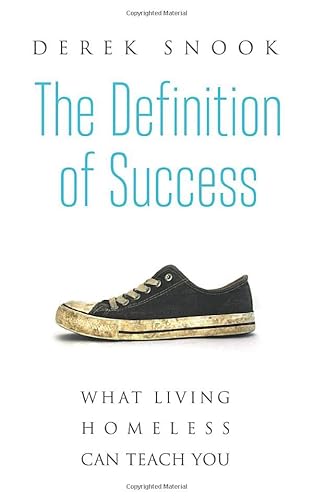 Beispielbild fr The Definition of Success: What Living Homeless Can Teach You zum Verkauf von HPB-Red
