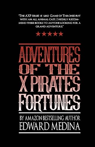 Imagen de archivo de Adventures of the X Pirates Fortunes a la venta por Lucky's Textbooks