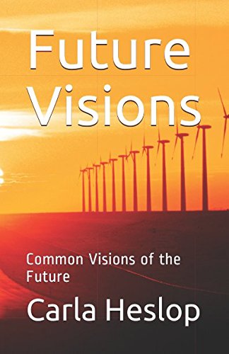 Beispielbild fr Future Visions: Common Visions of the Future zum Verkauf von WorldofBooks