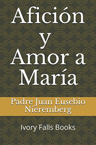 Stock image for Aficin y Amor a Mara for sale by Revaluation Books
