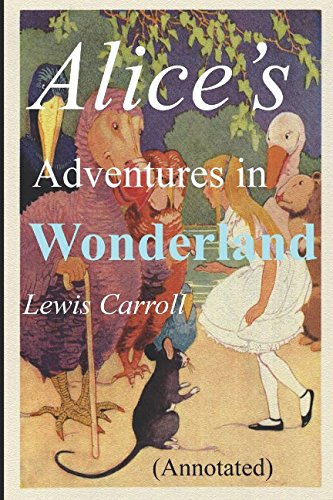 Immagine dell'editore per Alice's Adventures in Wonderland: (Annotated) venduto da Revaluation Books