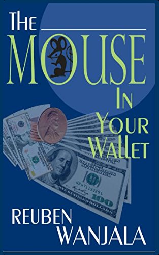9781973224136: THE MOUSE IN YOUR WALLET: Who Moved My Money?