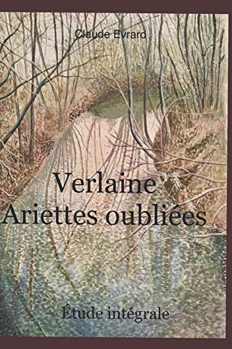 9781973229414: VERLAINE ARIETTES OUBLIES: La potique de la phrase (French Edition)