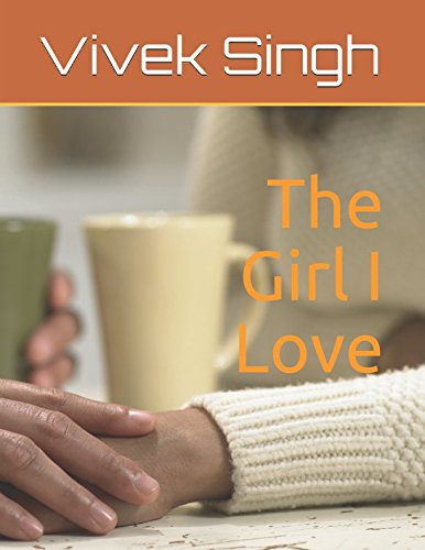 Stock image for The Girl I Love for sale by Revaluation Books