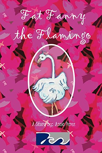 Stock image for Fat Fanny the Flamingo for sale by Revaluation Books
