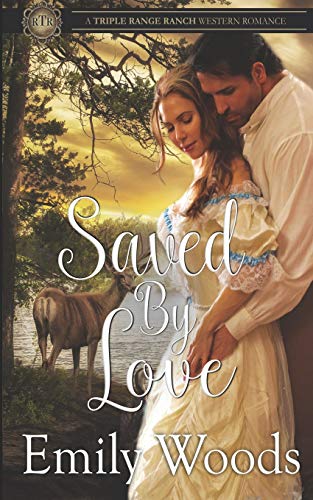 Stock image for Saved By Love (Triple Range Western Romance) for sale by Save With Sam
