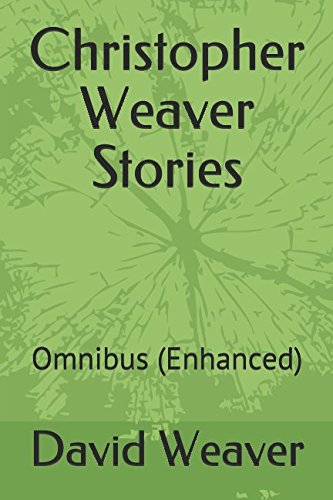 Beispielbild fr Christopher Weaver Stories: Omnibus (Enhanced) zum Verkauf von Buchpark