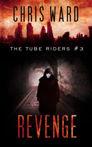 9781973266143: The Tube Riders: Revenge