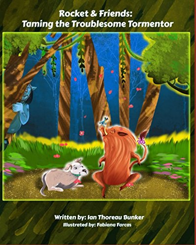 9781973288015: Rocket and Friends: Taming the Troublesome Tormentor