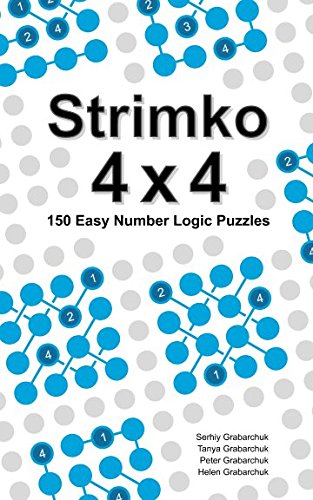 Stock image for Strimko 4x4: 150 Easy Number Logic Puzzles for sale by Revaluation Books