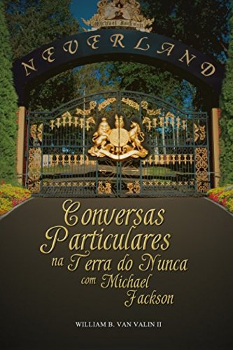 Stock image for CONVERSAS PARTICULARES na TERRA DO NUNCA com MICHAEL JACKSON for sale by Revaluation Books