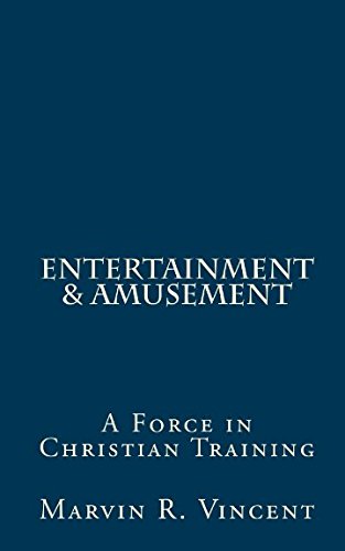 Imagen de archivo de Entertainment & Amusement: A Force in Christian Training a la venta por Revaluation Books
