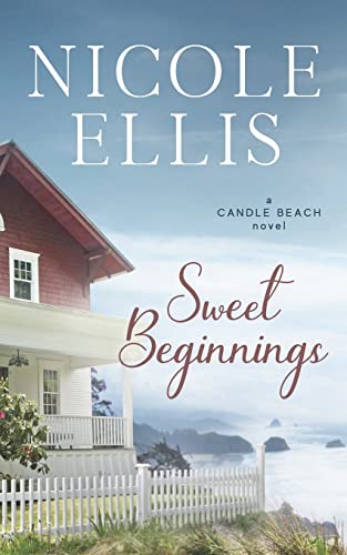 Stock image for Sweet Beginnings: A Candle Beach Sweet Romance (Candle Beach series) for sale by SecondSale
