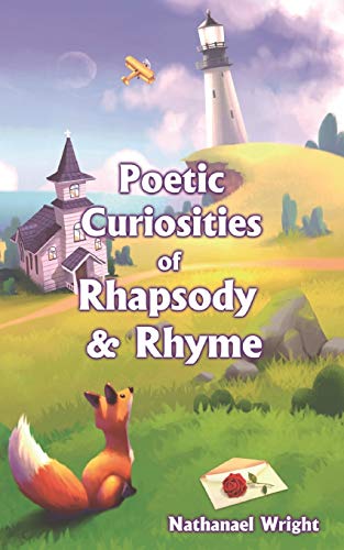 Stock image for Poetic Curiosities of Rhapsody and Rhyme for sale by Lucky's Textbooks
