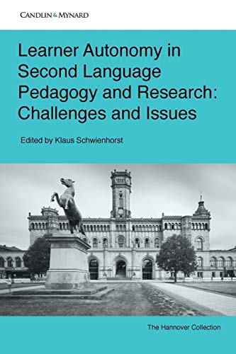 9781973333975: Learner Autonomy in Second Language Pedagogy and Research: Challenges and Issues (Autonomous Language Learning)