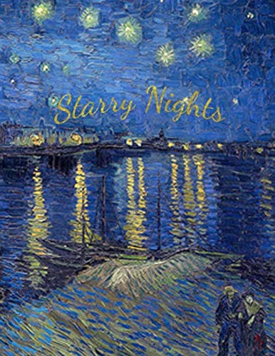 Beispielbild fr Starry Nights: Starry Night Over The Rhone - Vincent van Gogh (Notebook, Sketchbook, Journal) zum Verkauf von SecondSale