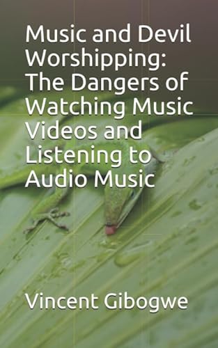 Stock image for Music and Devil Worshipping: The Dangers of Watching Music Videos and Listening to Audio Music for sale by Revaluation Books