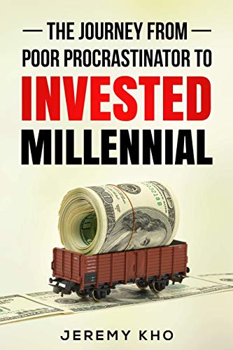 Beispielbild fr The Journey From Poor Procrastinator to Invested Millennial zum Verkauf von New Legacy Books