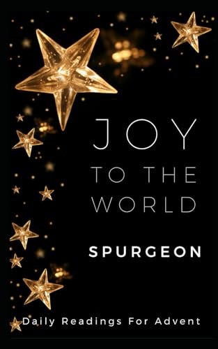 Stock image for Joy To The World: Daily Readings For Advent for sale by SecondSale