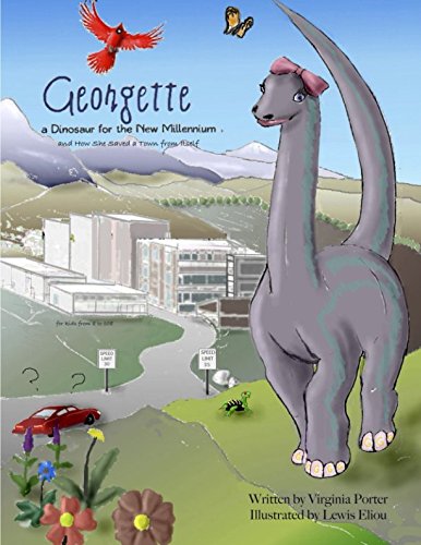 Beispielbild fr Georgette, a Dinosaur for the New Millenium: and how she saved a town from itself zum Verkauf von ThriftBooks-Atlanta