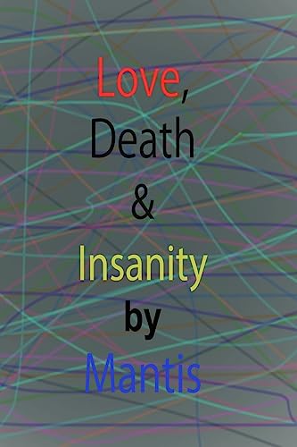 Stock image for Love, Death and Insanity for sale by THE SAINT BOOKSTORE