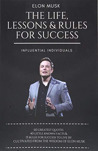 Stock image for Elon Musk: The Life, Lessons & Rules For Success for sale by PlumCircle