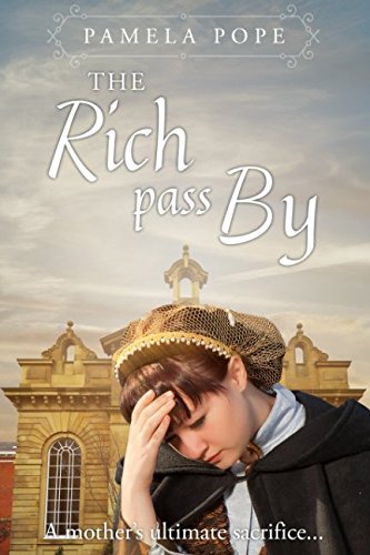 Stock image for The Rich Pass By for sale by WorldofBooks