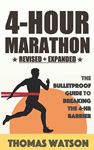 Stock image for The 4-Hour Marathon: The Bulletproof Guide to Running a Sub 4-HR Marathon for sale by ThriftBooks-Atlanta