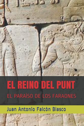 Imagen de archivo de EL REINO DEL PUNT: EL PARASO DE LOS FARAONES a la venta por Revaluation Books