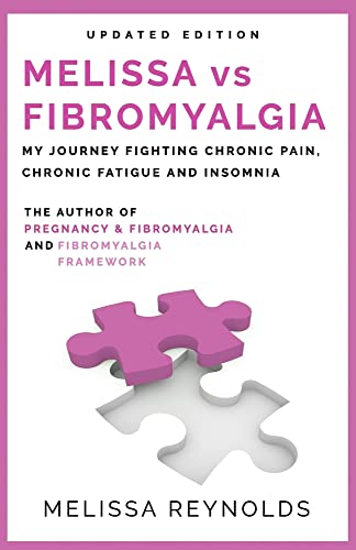 Stock image for Melissa vs Fibromyalgia: My Journey Fighting Chronic Pain, Chronic Fatigue and Insomnia (Melissa vs Fibromyalgia The Collection) for sale by SecondSale