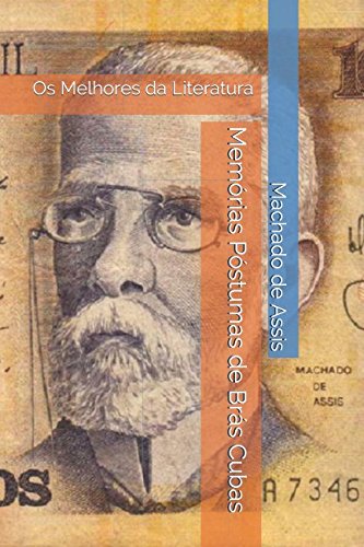 Imagen de archivo de Memrias Pstumas de Brs Cubas: Os Melhores da Literatura (Portuguese Edition) a la venta por Jenson Books Inc