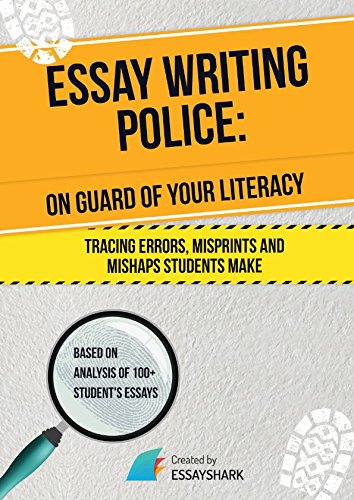 Beispielbild fr Essay Writing Police : Essay Writing Book for College and High School on How to Correct and Avoid Mistakes. Boost Your Skills in Academic Essay Writing. the Book Is for Dummies and Aces zum Verkauf von Better World Books