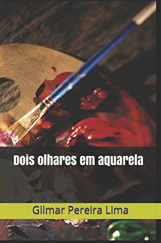 Stock image for Dois olhares em aquarela for sale by Revaluation Books