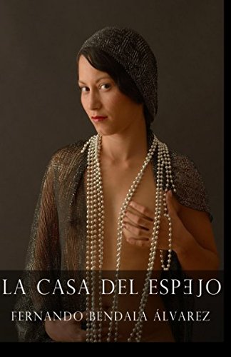 Stock image for La Casa del Espejo for sale by Revaluation Books