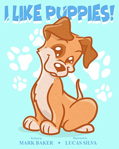 Stock image for I Like Puppies! for sale by Revaluation Books