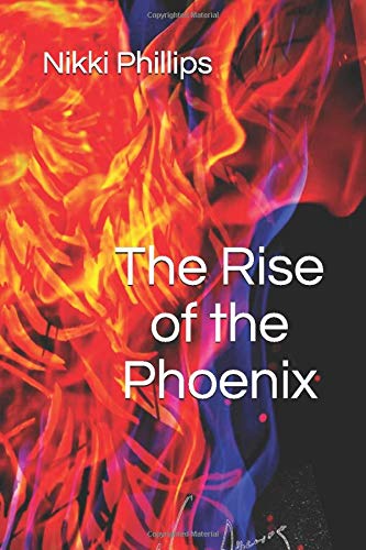 Stock image for The Rise of the Phoenix (The Phoenix Trilogy) for sale by Revaluation Books