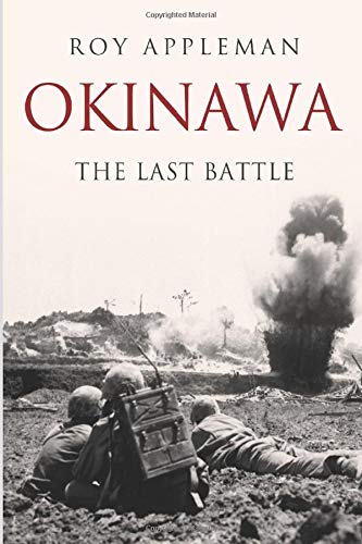 Beispielbild fr Okinawa: The Last Battle zum Verkauf von The Maryland Book Bank