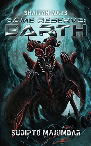 Stock image for Game Reserve: Earth (Shaitan Wars) for sale by Revaluation Books