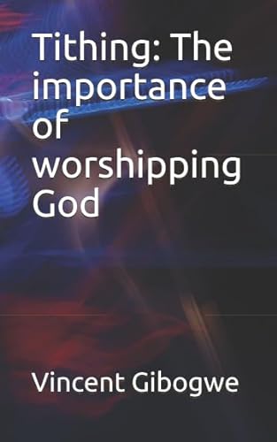 Stock image for Tithing: The importance of worshipping God for sale by Revaluation Books